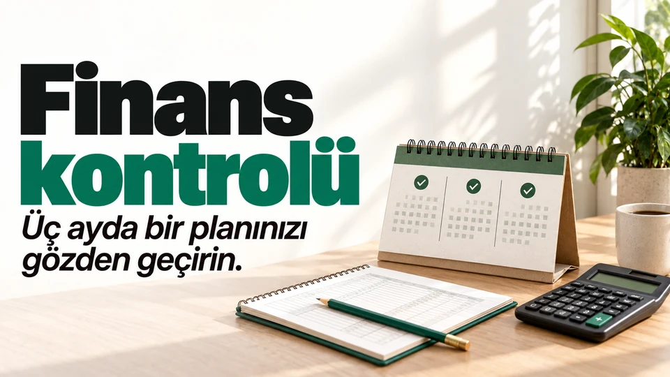 Kişisel finans planınızı üç ayda bir nasıl gözden geçirmelisiniz? için kapak görseli