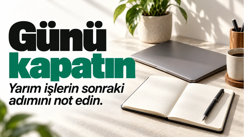 Mesaiyi bitirirken ertesi güne nasıl daha rahat hazırlanırsınız? için kapak görseli