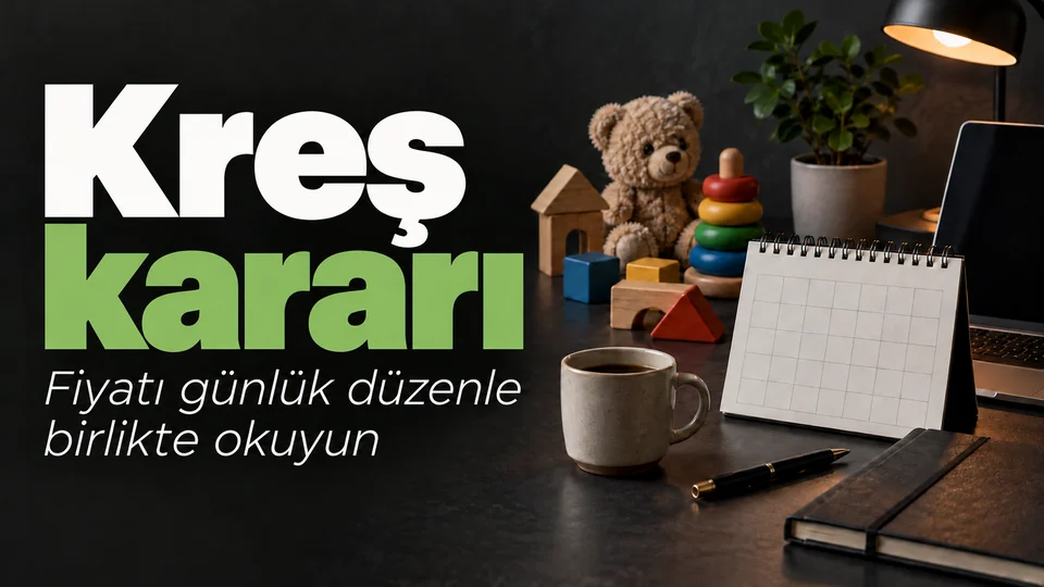 Kreş kararı başlıklı kişisel finans kapağı; Kreş ve ofis takvimi.